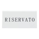 Segnaposto con scritto "Riservato" Securit® in acrilico rigido bianco set da 5 pezzi - TN-RES-IT-WT