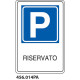 Cartello segnaletico "Parcheggio riservato'' 25x45 cm - 456.014PA