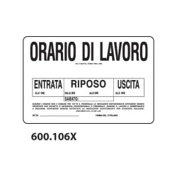 Cartello informativo "Orario di lavoro"  30x20 cm - 600.106X