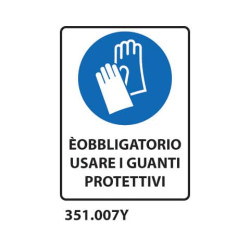 Cartello di obbligo "Obbligo guanti 33x50 cm - 351.007Y 351.007Y