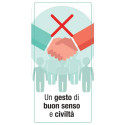 Adesivo segnaletico "Un gesto di buon senso e civiltà" (logo vietata stretta di mano) 15x30 cm multi