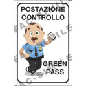 Cartello informativo  30x20 cm Cartelli Segnalatori "Postazione controllo Green Pass" - 35372